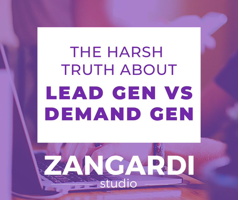 the harsh truth about lead vs demand gen blog post