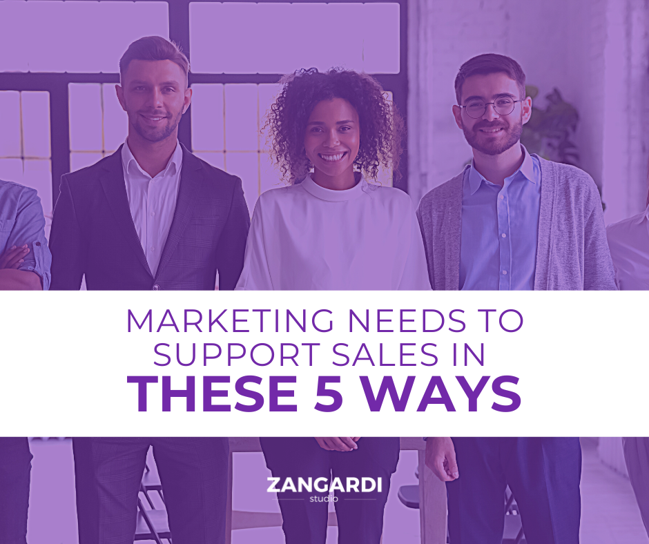 Marketing Needs to Support Sales in These 5 Ways