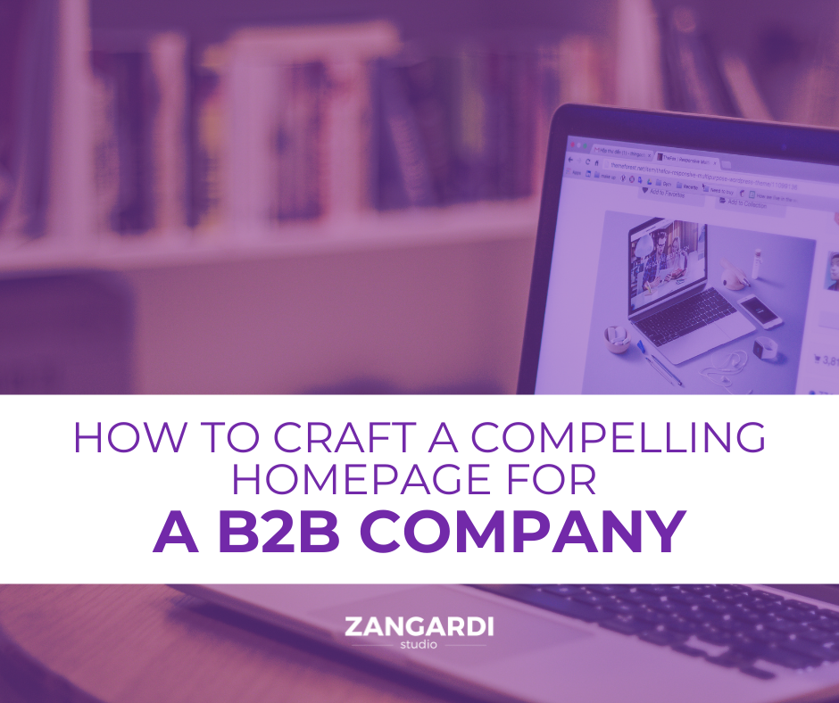 How to Craft a Compelling Homepage for a B2B Company