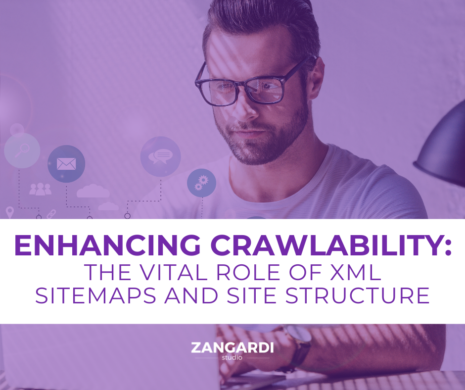 Enhancing Crawlability The Vital Role of XML Sitemaps and Site Structure